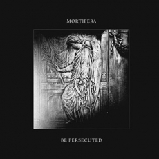 Mortifera / Be Persecuted - Split ++ LP