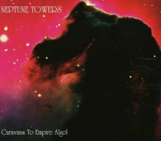 Neptune Towers - Caravans To Empire Algol ++ CD
