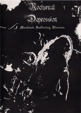 Nocturnal Depression - Mankind Suffering Visions ++ DVD