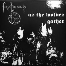 Forgotten Woods - As The Wolves Gather ++ LP