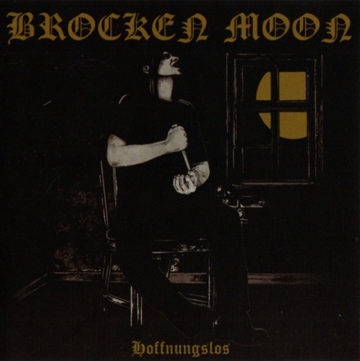 Brocken Moon - Hoffnungslos ++ CD