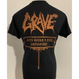 Grave - And Here I Die... Satisfied ++ T-SHIRT