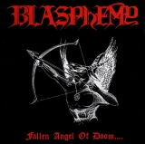 Blasphemy - Fallen Angel Of Doom ++ LP