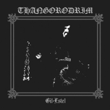 Thangorodrim - Gil-Estel ++ 2-LP