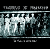 Tenebrae In Perpetuum - La Genesi: 2001-2002 ++ LP