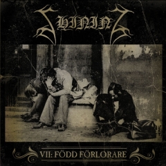 Shining - VII: Född Förlorare ++ Digi-CD