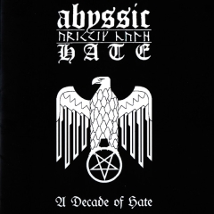 Abyssic Hate - A Decade Of Hate ++ CD