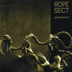 Rope Sect - Proskynesis ++ MLP